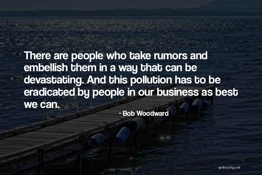Bob Woodward Quotes 1109913 Bob Woodward Quotes 1109913