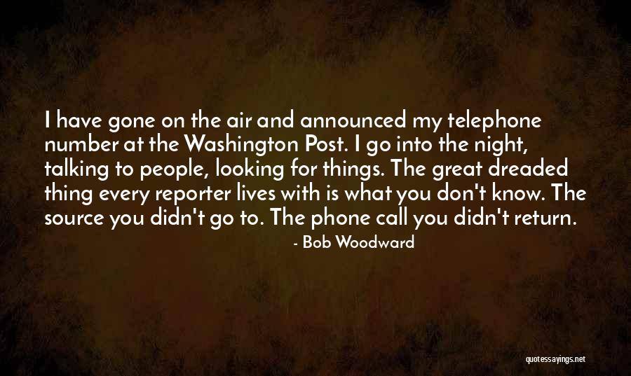 Bob Woodward Quotes 1489213