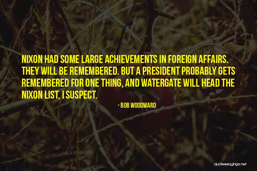 Bob Woodward Quotes 2256646