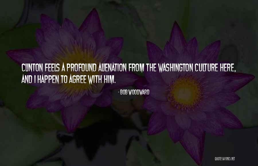 Bob Woodward Quotes 340605 Bob Woodward Quotes 340605