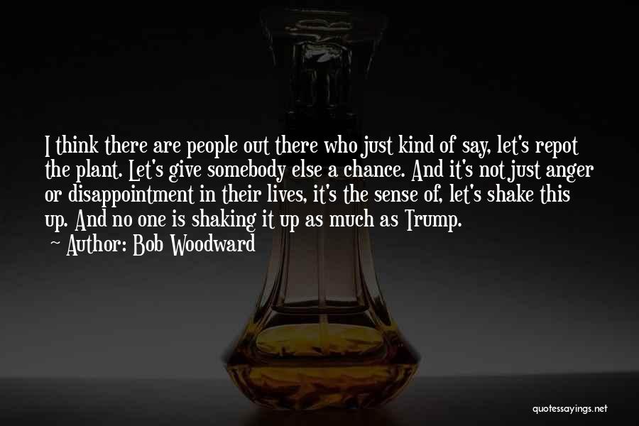Bob Woodward Quotes 489881