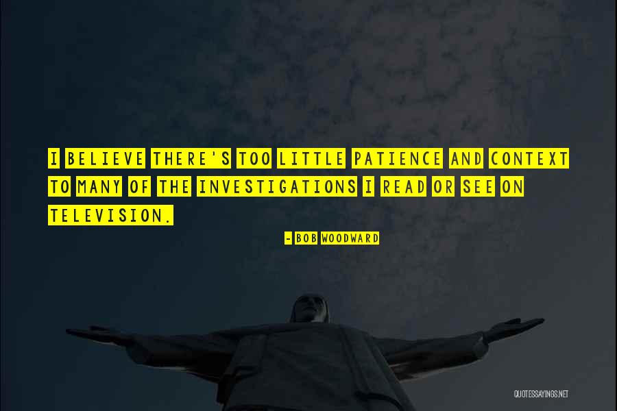 Bob Woodward Quotes 559094 Bob Woodward Quotes 559094