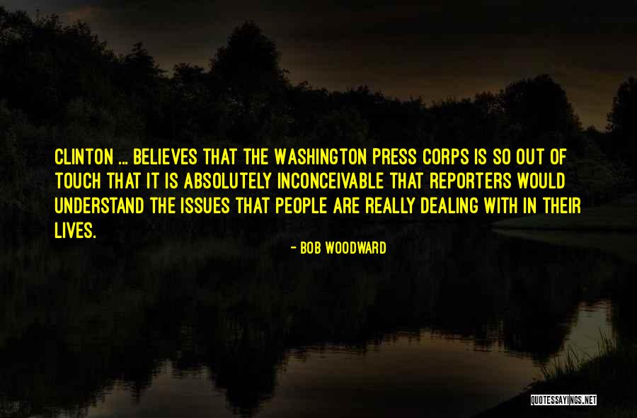 Bob Woodward Quotes 811608