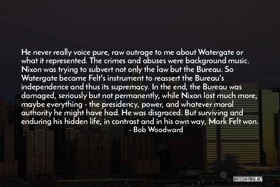 Bob Woodward Quotes 888681 Bob Woodward Quotes 888681