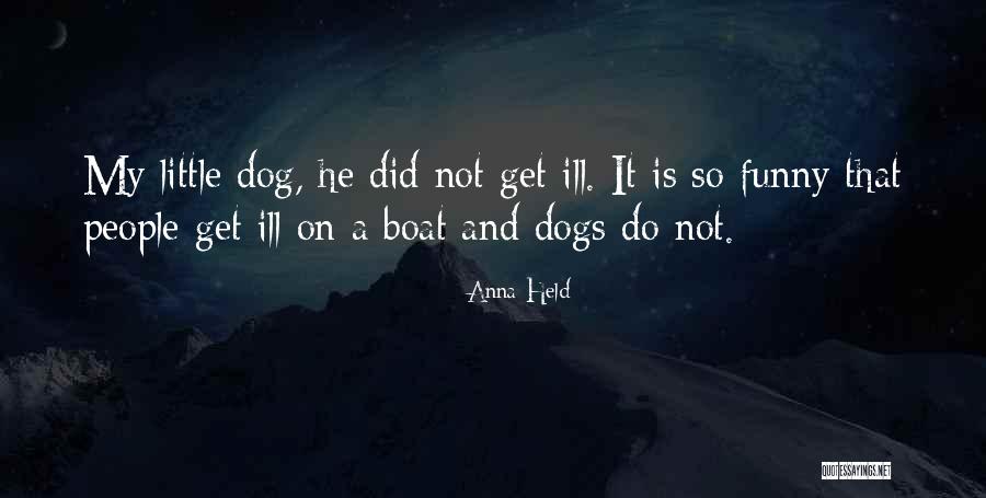 Boba Quotes By Anna Held Boba Quotes By Anna Held