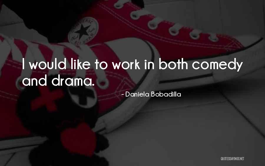Bobadilla Daniela Quotes By Daniela Bobadilla Bobadilla Daniela Quotes By Daniela Bobadilla