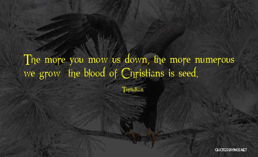Bobak Ferdowsi Quotes By Tertullian Bobak Ferdowsi Quotes By Tertullian