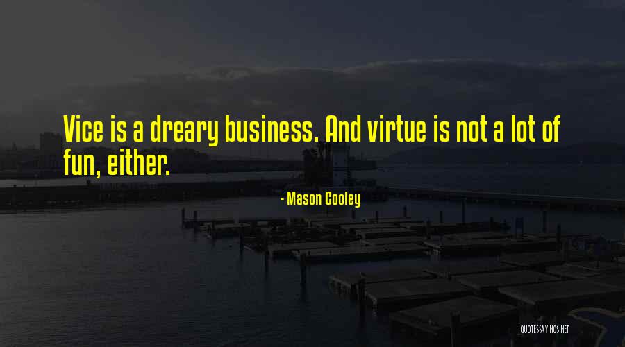 Bobanet Quotes By Mason Cooley Bobanet Quotes By Mason Cooley