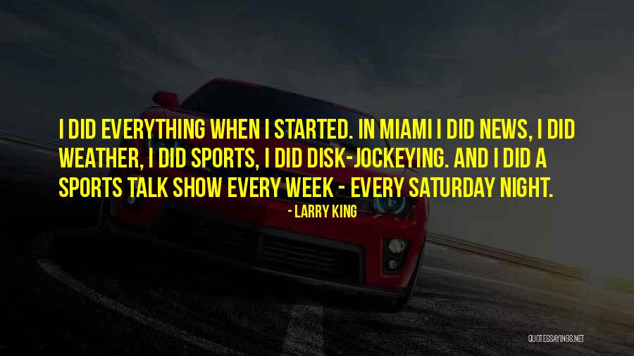 Bobbejaanland Quotes By Larry King Bobbejaanland Quotes By Larry King