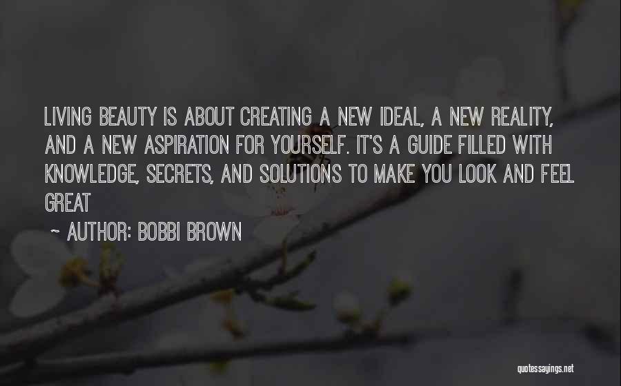 Bobbi Brown Quotes 1666004
