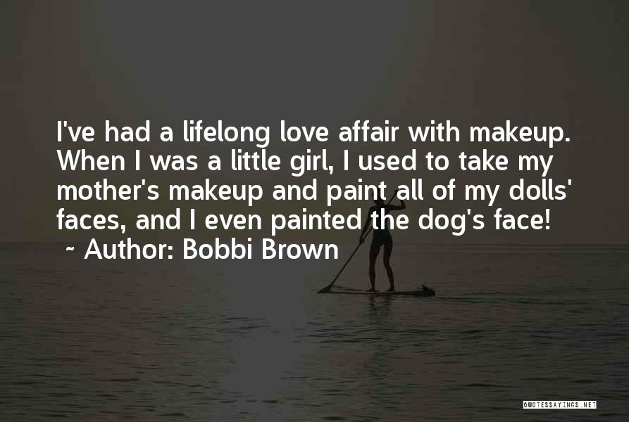 Bobbi Brown Quotes 435394