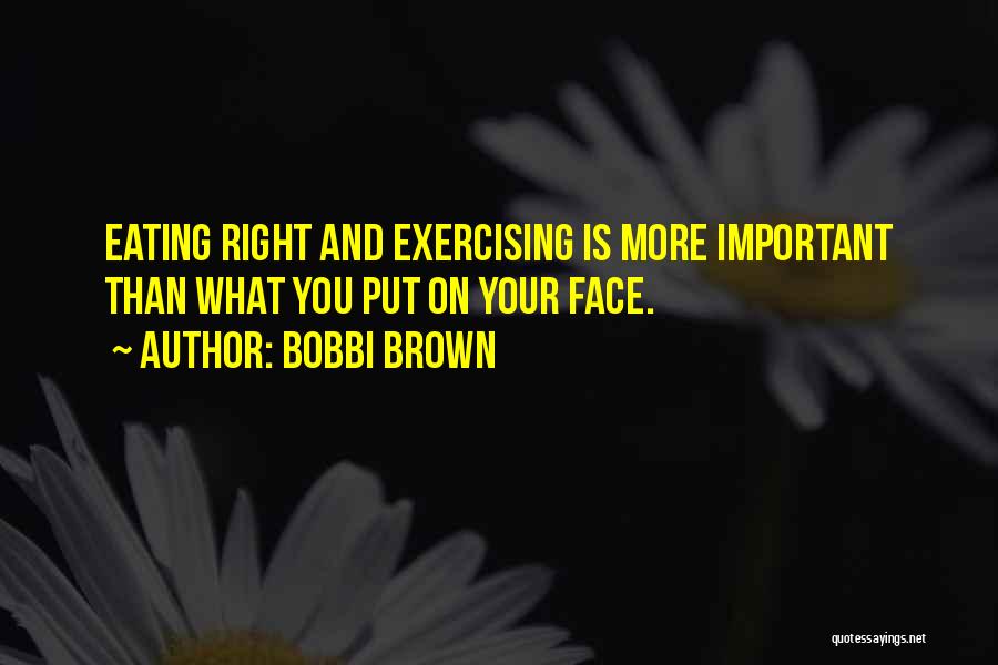 Bobbi Brown Quotes 711851
