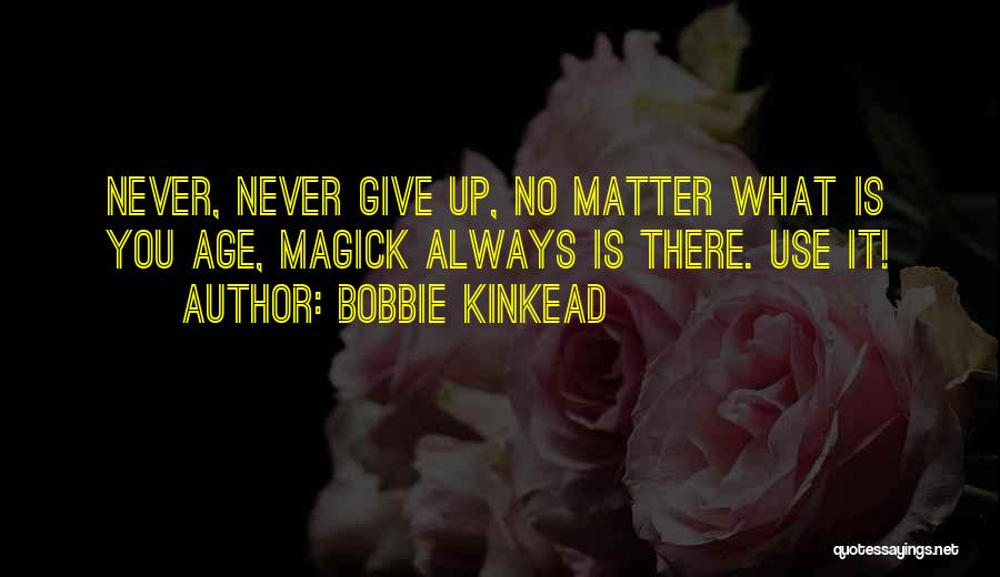 Bobbie Kinkead Quotes 724665