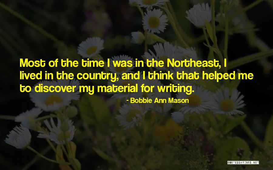 Bobbie Quotes By Bobbie Ann Mason Bobbie Quotes By Bobbie Ann Mason