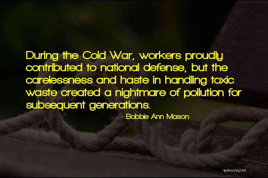 Bobbie Quotes By Bobbie Ann Mason Bobbie Quotes By Bobbie Ann Mason