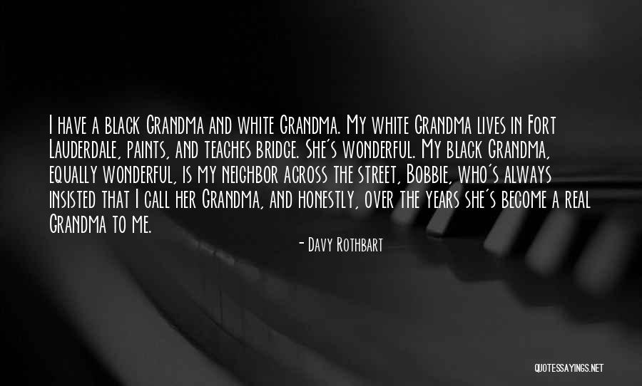 Bobbie Quotes By Davy Rothbart Bobbie Quotes By Davy Rothbart
