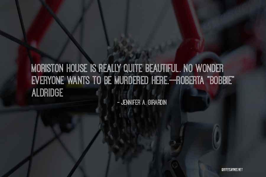 Bobbie Quotes By Jennifer A. Girardin Bobbie Quotes By Jennifer A. Girardin