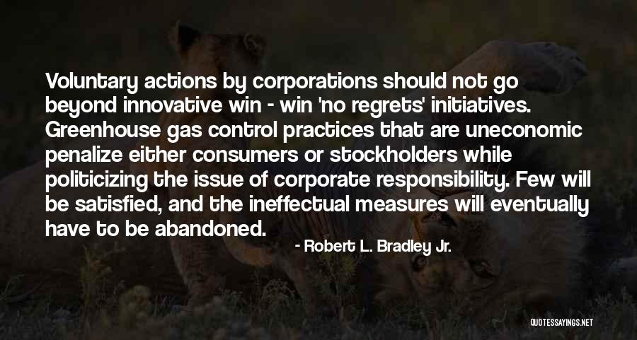 Bobbies Quotes By Robert L. Bradley Jr. Bobbies Quotes By Robert L. Bradley Jr.
