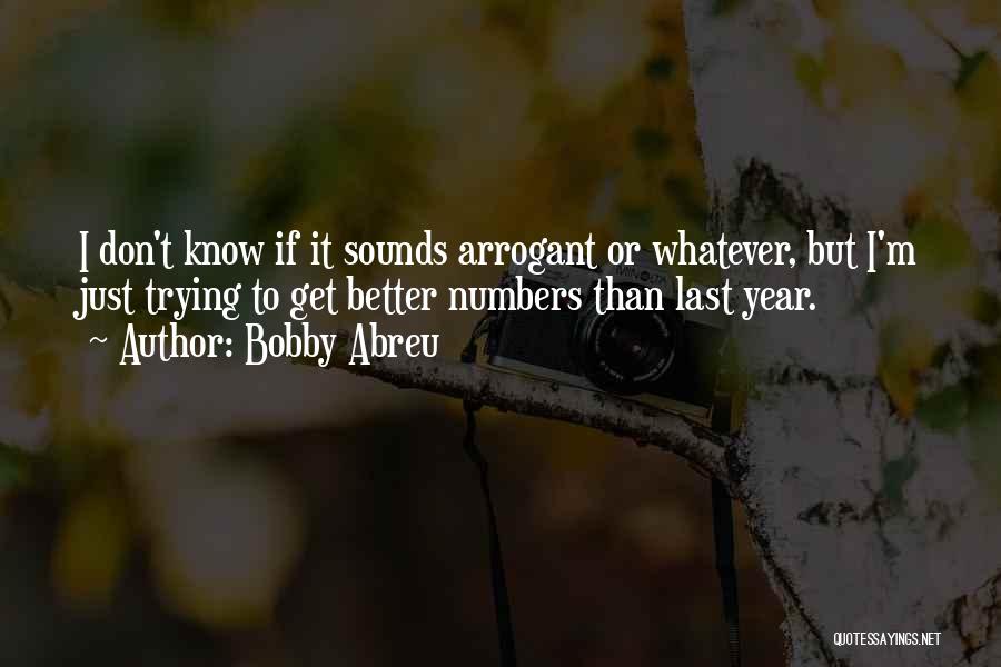 Bobby Abreu Quotes 2000677