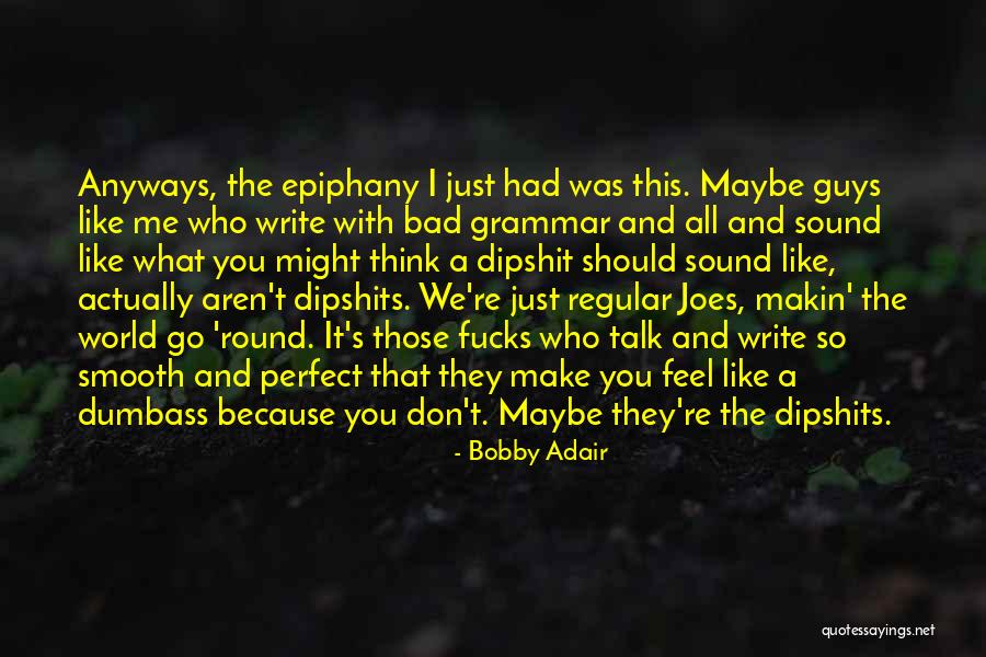 Bobby Adair Quotes 1092045 Bobby Adair Quotes 1092045