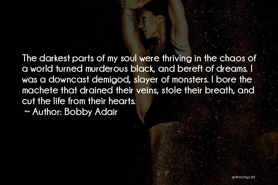 Bobby Adair Quotes 1456408