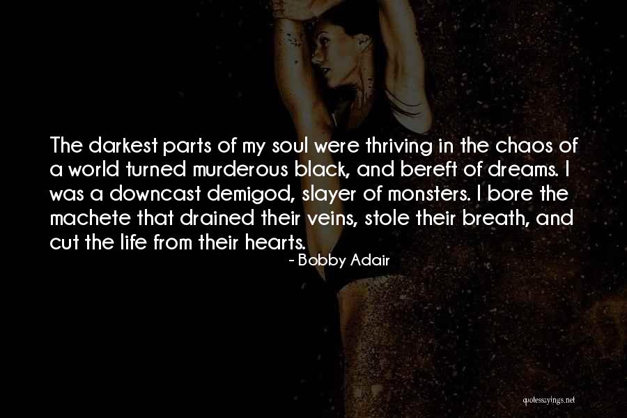 Bobby Adair Quotes 1456408