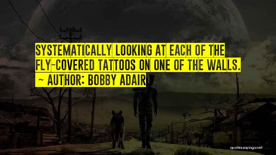 Bobby Adair Quotes 2033777