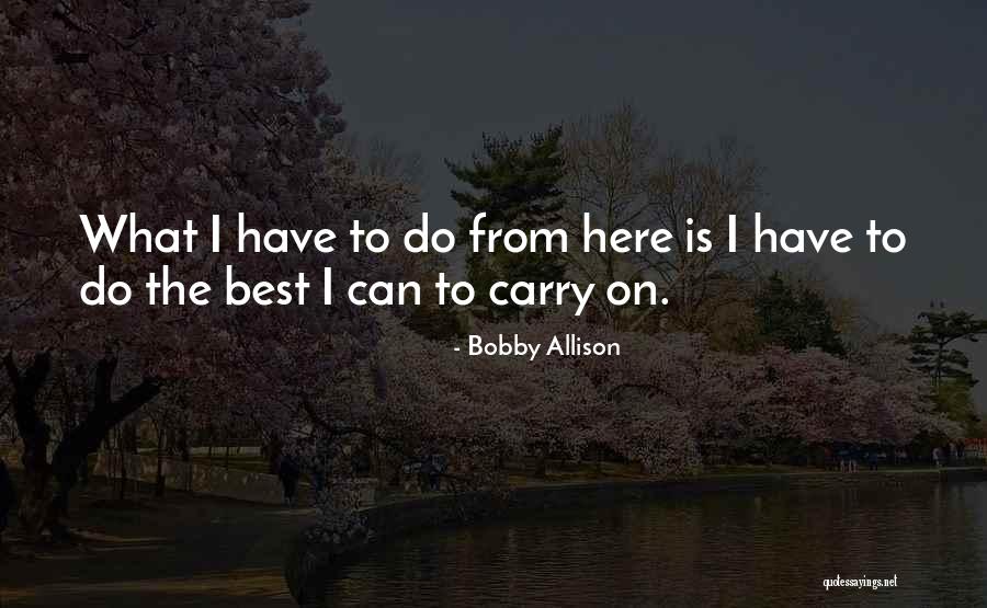 Bobby Allison Quotes 1305526 Bobby Allison Quotes 1305526