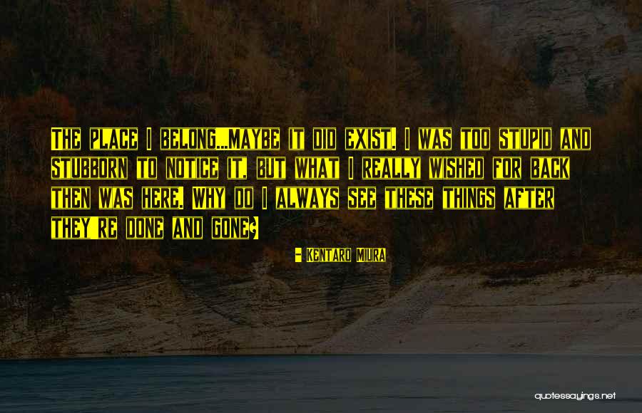 Bobby Baccalieri Quotes By Kentaro Miura Bobby Baccalieri Quotes By Kentaro Miura