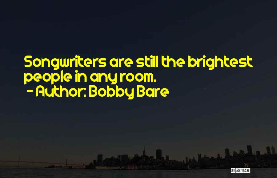 Bobby Bare Quotes 1974200