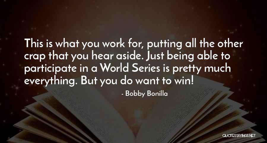 Bobby Bonilla Quotes 1186902 Bobby Bonilla Quotes 1186902