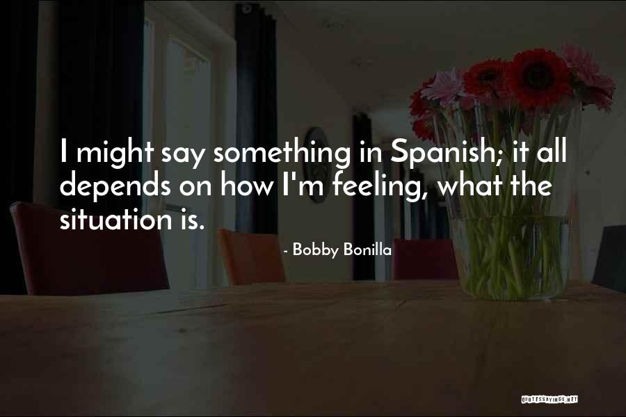 Bobby Bonilla Quotes 1842856 Bobby Bonilla Quotes 1842856