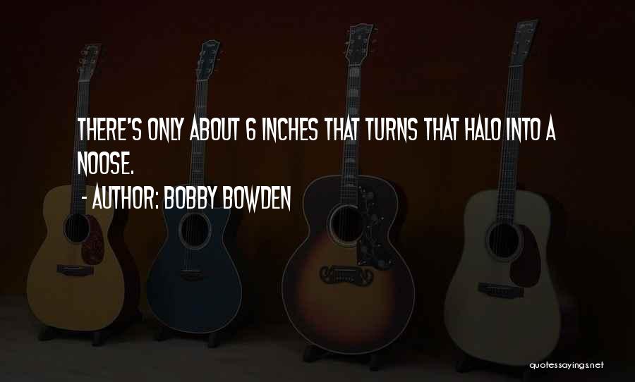 Bobby Bowden Quotes 1307315
