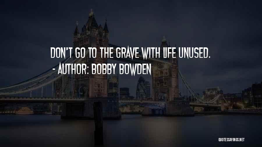 Bobby Bowden Quotes 1634405