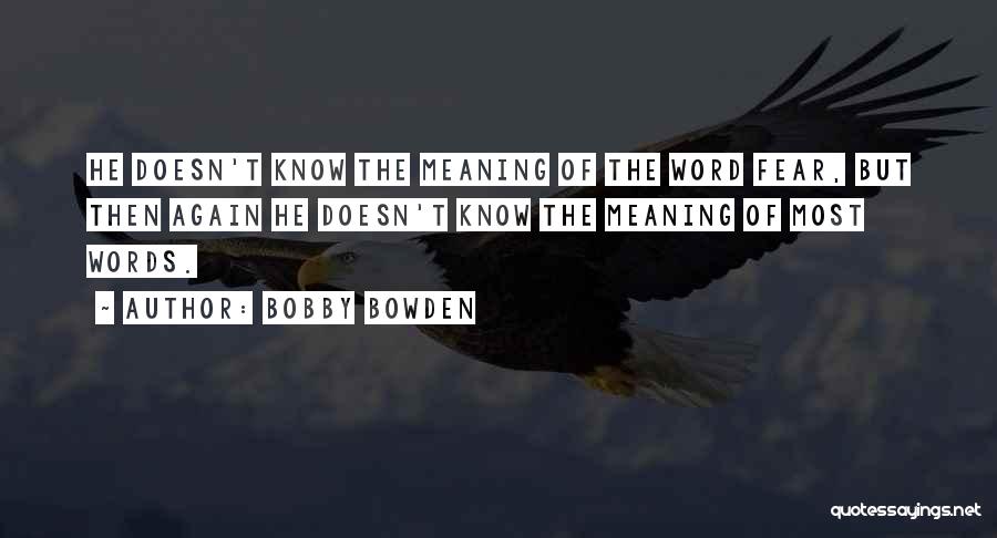Bobby Bowden Quotes 1809153 Bobby Bowden Quotes 1809153