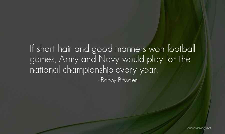 Bobby Bowden Quotes 1898365