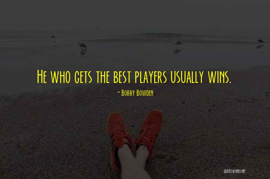 Bobby Bowden Quotes 702774 Bobby Bowden Quotes 702774