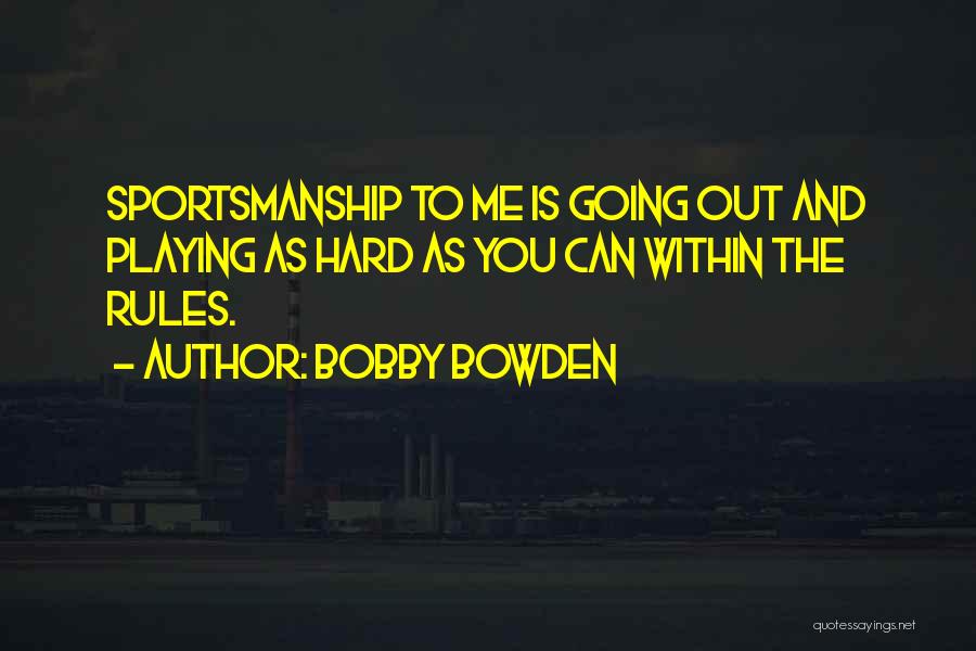 Bobby Bowden Quotes 767100