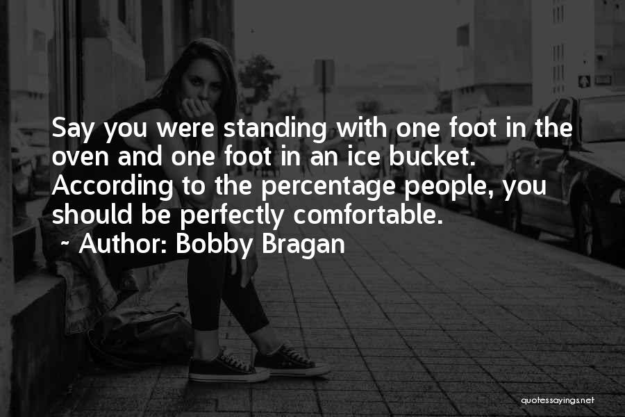 Bobby Bragan Quotes 83706