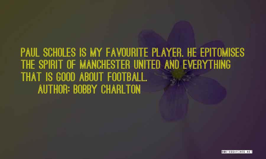 Bobby Charlton Quotes 547255