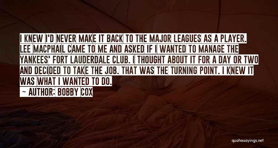Bobby Cox Quotes 1509152