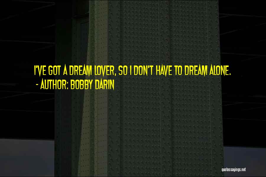 Bobby Darin Quotes 1110508