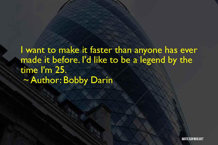 Bobby Darin Quotes 141850