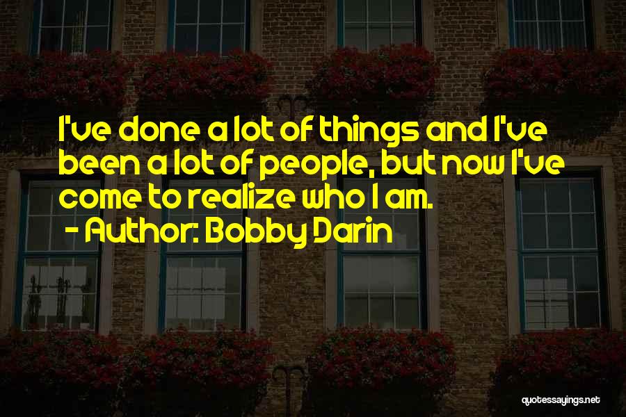 Bobby Darin Quotes 1423882