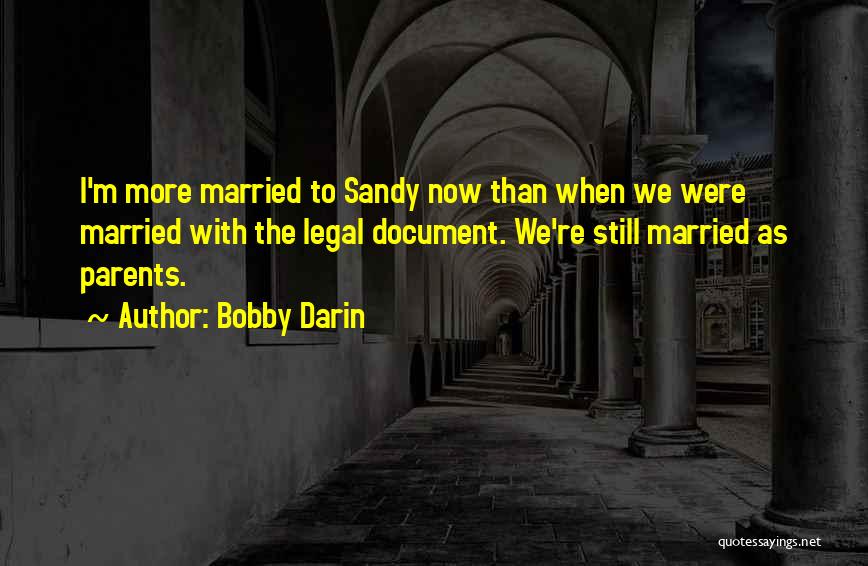 Bobby Darin Quotes 1598082