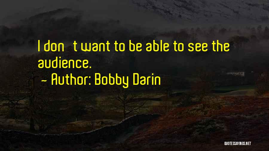 Bobby Darin Quotes 2080104