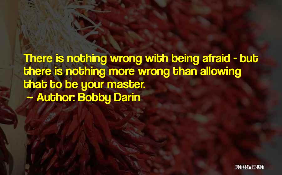 Bobby Darin Quotes 324210