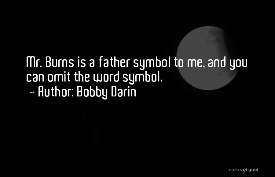 Bobby Darin Quotes 584413