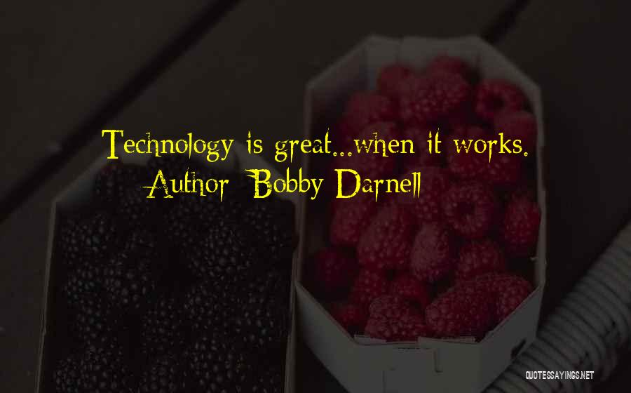 Bobby Darnell Quotes 1962587