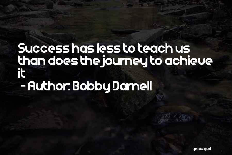 Bobby Darnell Quotes 612394